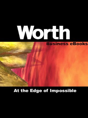 cover image of Worth Business eBooks: At the Edge of Impossible